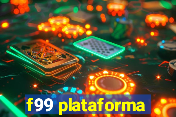 f99 plataforma