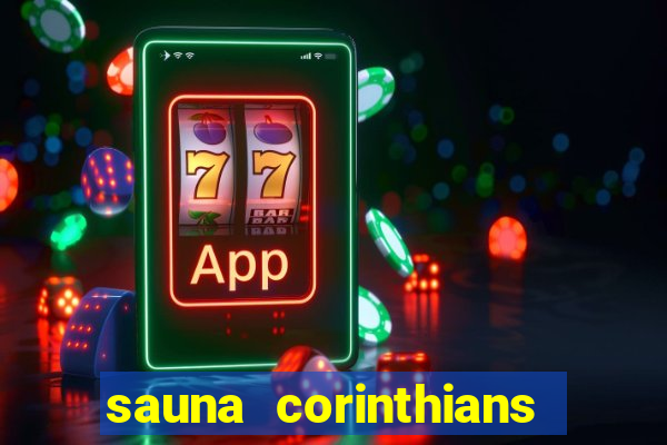 sauna corinthians santo andre