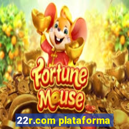 22r.com plataforma