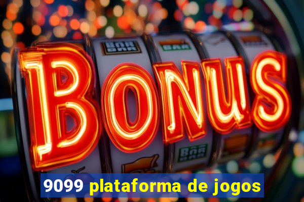 9099 plataforma de jogos