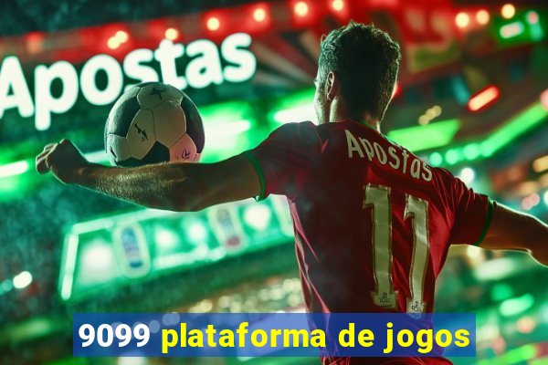 9099 plataforma de jogos