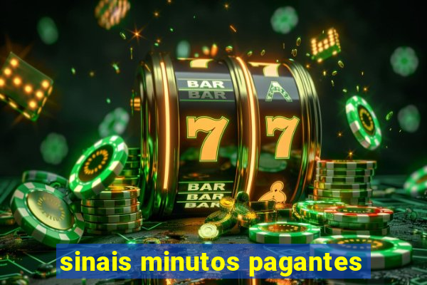 sinais minutos pagantes