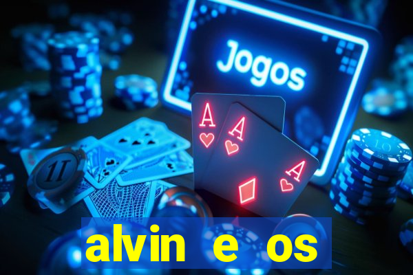 alvin e os esquilos esquiletes nomes