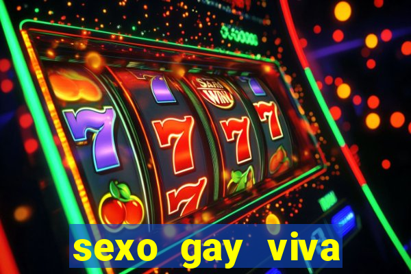 sexo gay viva local santos