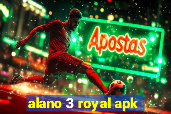 alano 3 royal apk