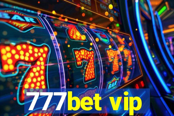 777bet vip