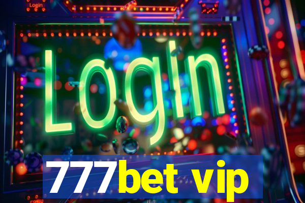 777bet vip