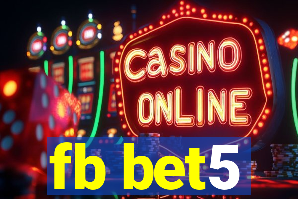 fb bet5