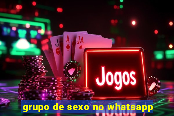 grupo de sexo no whatsapp