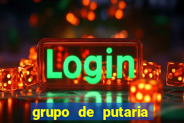 grupo de putaria para whatsapp