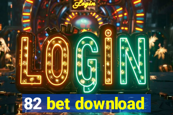 82 bet download