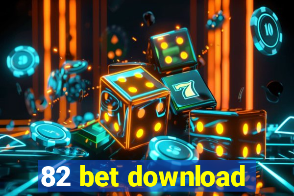 82 bet download