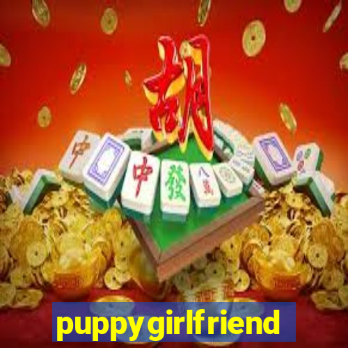 puppygirlfriend