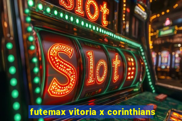 futemax vitoria x corinthians