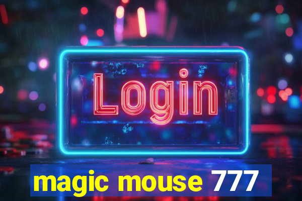 magic mouse 777