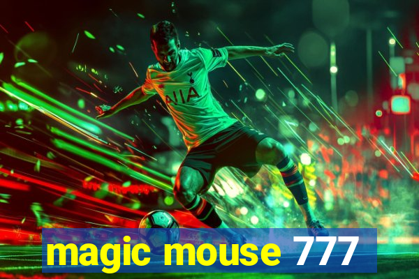 magic mouse 777