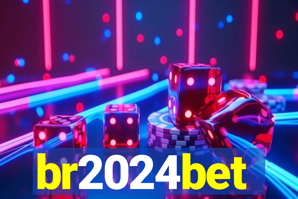 br2024bet