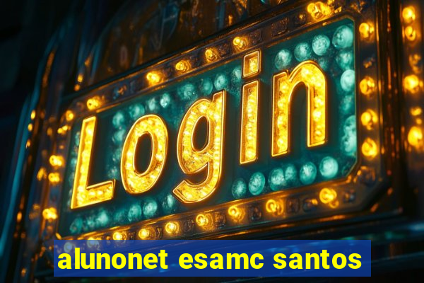 alunonet esamc santos