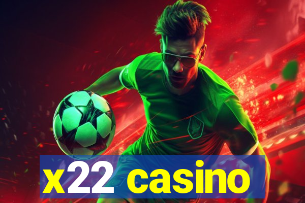 x22 casino