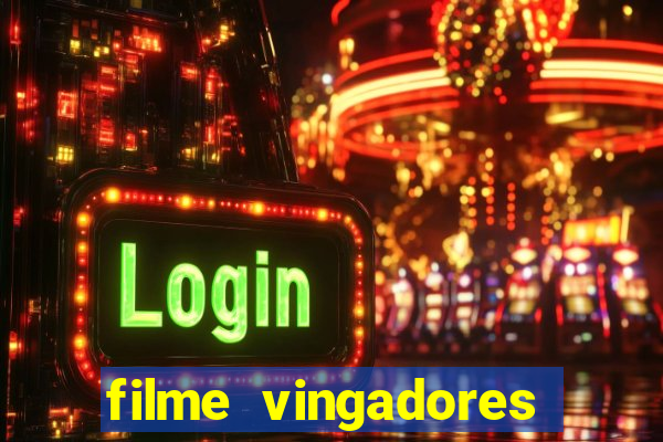 filme vingadores ultimato completo dublado gratis