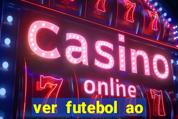 ver futebol ao vivo multi