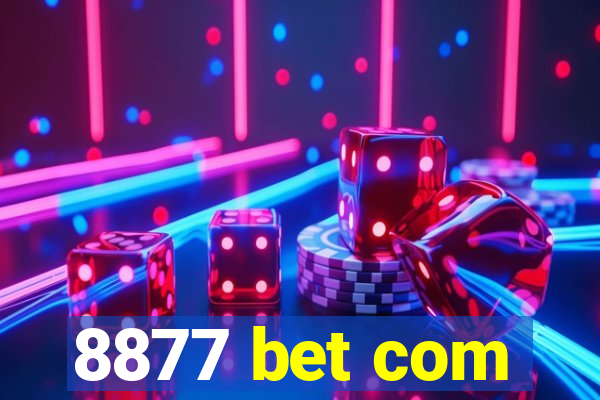 8877 bet com