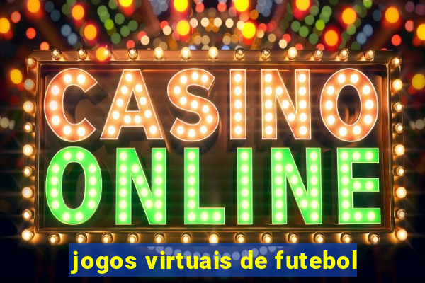 jogos virtuais de futebol