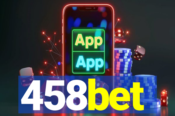 458bet