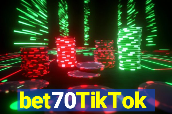 bet70TikTok