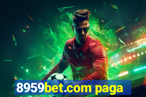 8959bet.com paga