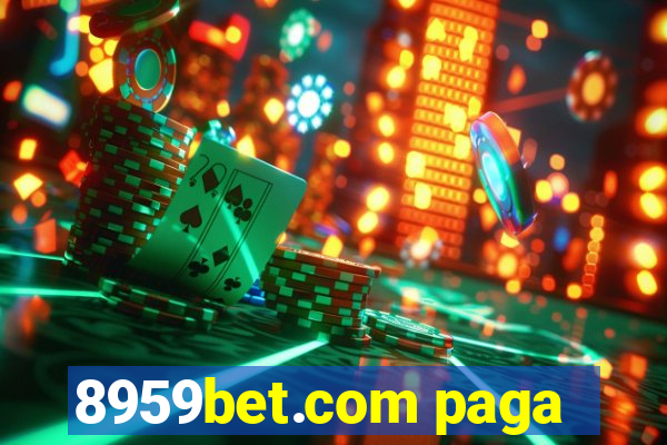 8959bet.com paga