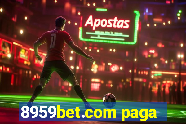 8959bet.com paga