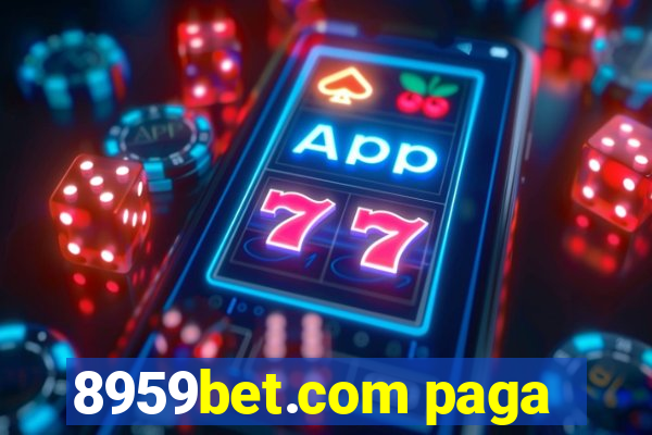 8959bet.com paga