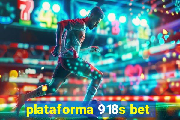 plataforma 918s bet