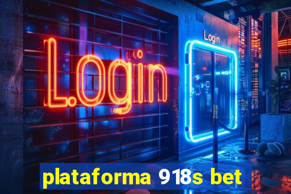 plataforma 918s bet