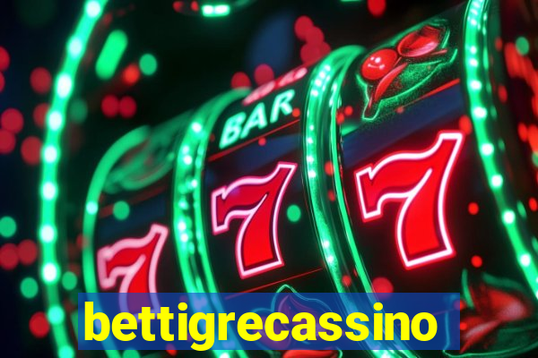 bettigrecassino