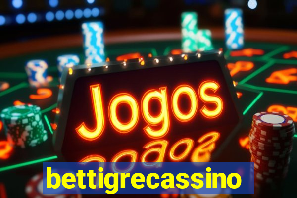 bettigrecassino