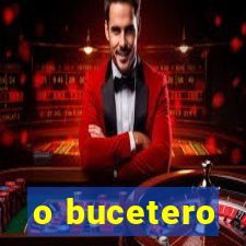 o bucetero