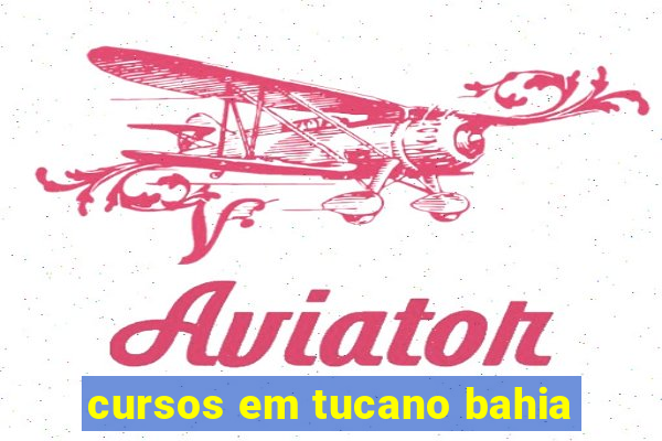 cursos em tucano bahia