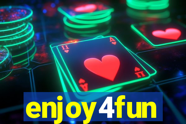 enjoy4fun