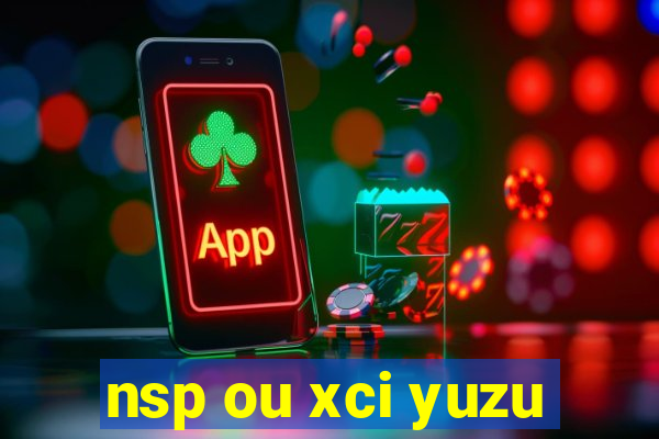 nsp ou xci yuzu