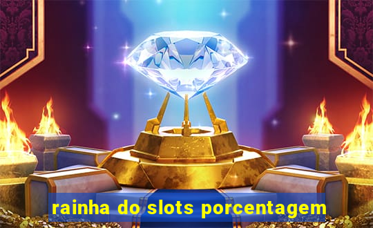 rainha do slots porcentagem