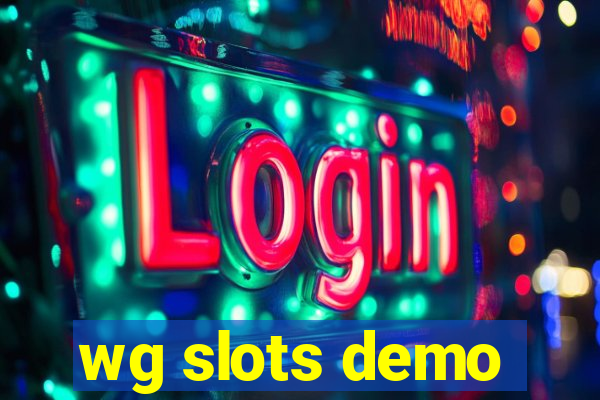 wg slots demo