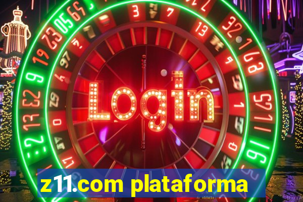 z11.com plataforma