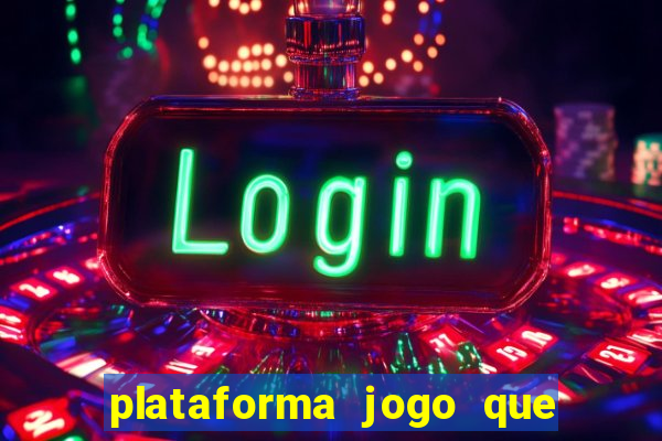 plataforma jogo que paga no cadastro