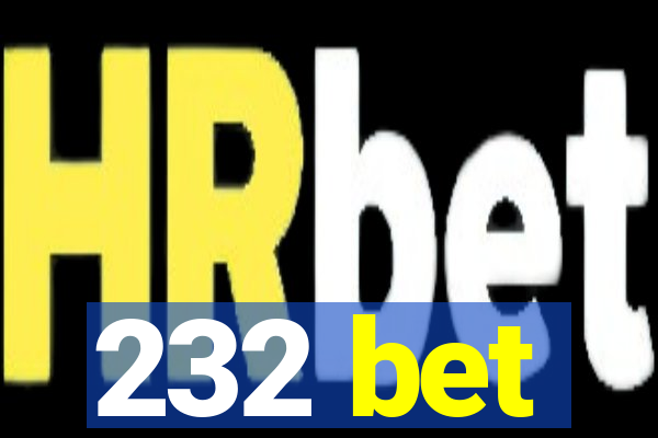 232 bet