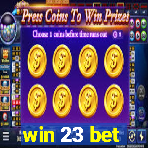 win 23 bet