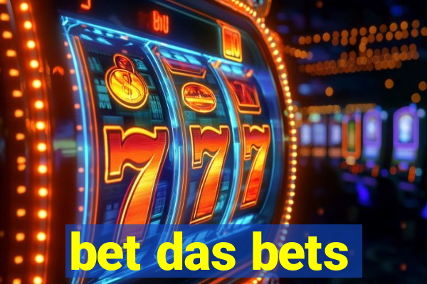 bet das bets