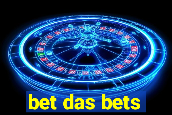 bet das bets