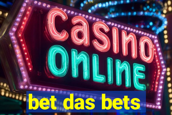 bet das bets